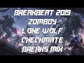 Download Lagu Breakbeat 2019 / ZOMBOY - LONE WOLF (CHECKMATE BREAKS MIX) TEMAZO TRAYA [Free download Mp3]