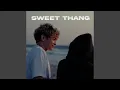 Download Lagu Sweet Thang