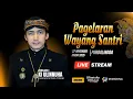 Lagu LIVE PAGELARAN WAYANG SANTRI KI ULINNUHA DI DUSUN KARANGLO DESA BANJARSARI KEC. BOBOTSARI
