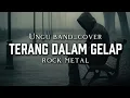 Download Lagu Ungu band_Terang dalam gelap-(cover) _version rock metal