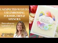 Unexpected Ways to Use Embossing Folders Dies Stencils
