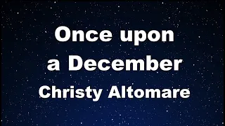 Karaoke Once Upon A December Christy Altomare No Guide Melody Instrumental 