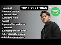 Lagu TOP HITS SPOTIFY 2025 | RIZKY FEBIAN - ALAMAK (LIRIK)
