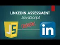 JavaScript LinkedIn Assessment PASSED