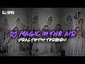 🔱DJ ALE ALE MAGIC IN THE AIR Sound tiktok viral terbaru😮