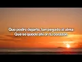 Mijares, Lucero - El Privilegio De Amar (Letra/Lyrics)