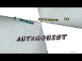antagonist - 7 nouns which are synonym of antagonist sentence examples