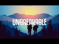 BUNT. - Unbreakable (Lyrics) ft. Clarence Coffee Jr.