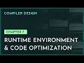 Runtime Environment Code Optimization Chapter-7 Compiler Design nesoacademy org