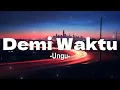 Download Lagu Demi Waktu - Ungu (Lirik)