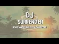 Download Lagu DJ ANGKLUNG SURRENDER [REMIX SLOW BASS 2020]