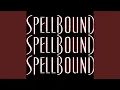 Download Lagu Spellbound (feat. Daniel Rimaldi)