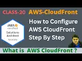 How to configure AWS Cloud Front Step By Step Guide AWS Cloud Front AWS Certification