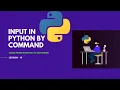 User input in Python Command Line Input Basics Python 2022