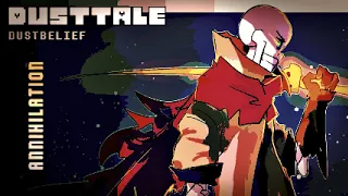 dusttale dustbelief annihilation update 