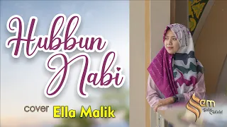 Download HUBBUN NABI | ARROUDLOH LANGITAN Cover Ella Malik MP3