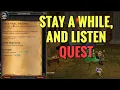 Stay A While And Listen Quest WoW MOP