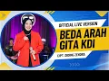 GITA KDI - BEDA ARAH (Official Live Version)