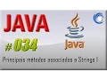 034 Java nivel basico Principais metodos associados a Strings Parte 1