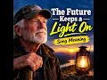 The Future Keeps a Light On (Lyric Music)