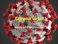 Download Lagu CORONA VIRUS mode of transmission