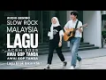 Download Lagu Slow Rock malasyia 2025\