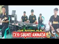Download Lagu CEK SOUND - ANNADA MUSIC ENTERTAINMENT TASIKMALAYA MP3