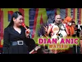 Download Lagu WARTIEM - DIAN ANIC - 11 September 2021 MP3