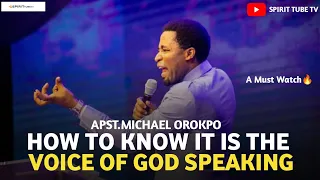 how to know it is the voice of god speaking apostle michael orokpo
