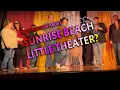 Did You Know About The Sunrise Beach Little Theater