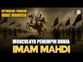 Download Lagu KEMUNCULAN PEMIMPIN DUNIA YANG DITUNGGU UMAT MANUSIA ❗❗ |  IMAM MAHDI, NABI ISA, DAJJAL
