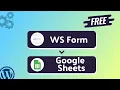 Integrating WS Form with Google Sheets Step-by-Step Tutorial Bit Integrations