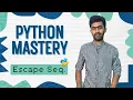 Escape Sequences Python Mastery Ep-3 code io - Tamil