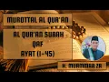 Download Lagu Bacaan Al Quran H. Muammar ZA - Surah Qaf