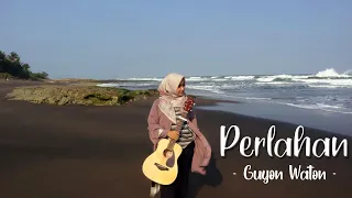 Download Perlahan - GuyonWaton (Lirik/Lyrics) | Perlahan engkau pun menjauh dari diriku Cover By Rizky Amelia MP3