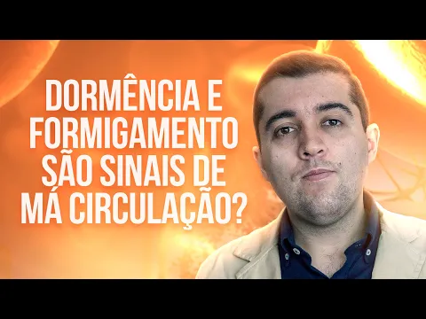 Download MP3 Dormência, queimação e formigamento nas pernas e nos dedos do pé é má circulação e melhora com AAS?