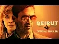 Video di BEIRUT | Official Trailer