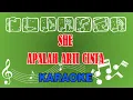 Download Lagu SHE Apalah Arti Cinta Karaoke