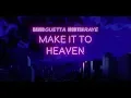 Download Lagu David Guetta \u0026 MORTEN - Make It To Heaven (with Raye) (Lyric video)