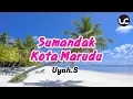 Download Lagu Sumandak Kota Marudu Uyah.S