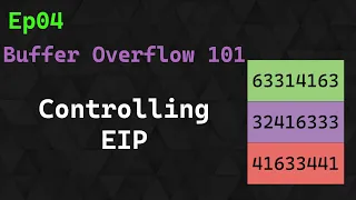 Buffer Overflow 101 Ep 4 - Controlling EIP