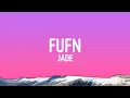 Download Lagu JADE - FUFN (F**k You For Now) (Lyrics)
