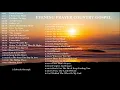 Lagu EVENING PRAYER COUNTRY GOSPEL SONGS