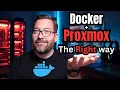 Stop Installing Docker Wrong on Proxmox Here s the Right Way