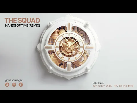 Download MP3 The Squad - Hands of Time [Remix]