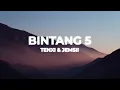 Download Lagu Tenxi \u0026 Jemsii - Bintang 5 (Lyrics)