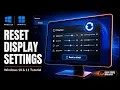 How To Reset Display Settings To Default Windows 10 11 Tutorial