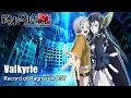 Download Lagu Valkyrie『Oficial』- Record of Ragnarok OST [ Shuumatsu No Valkyrie ]