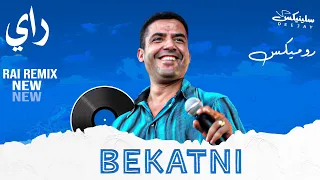 Cheb Mami Bekatni Remix Dj Slinix Rai Mix 2023 شاب مامي بكاتني 