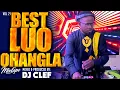 BEST LUO OHANGLA VIDEO MIX VOL 21 - DJ CLEF I BABA COME I DIGI DIGI I REMBO I NYASUBA I JATHUM I